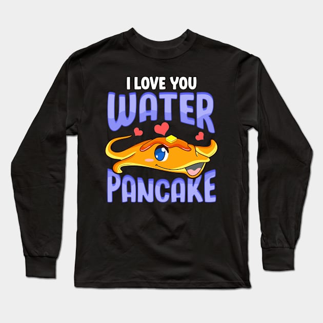 Cute & Funny I Love You Water Pancake Stingray Pun Long Sleeve T-Shirt by theperfectpresents